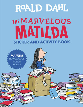 Roald Dahl Wanted His Magical 'Matilda' To Keep Books Alive : NPR