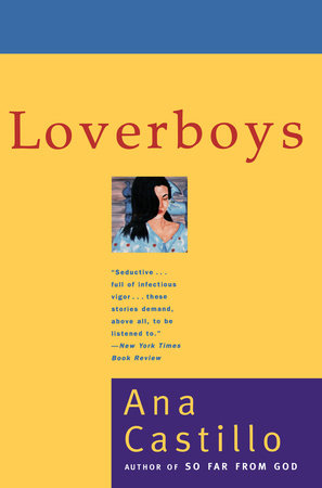 Loverboys by Ana Castillo 9780452277731 PenguinRandomHouse