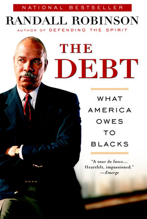 The Debt by Randall Robinson 9780452282100 PenguinRandomHouse