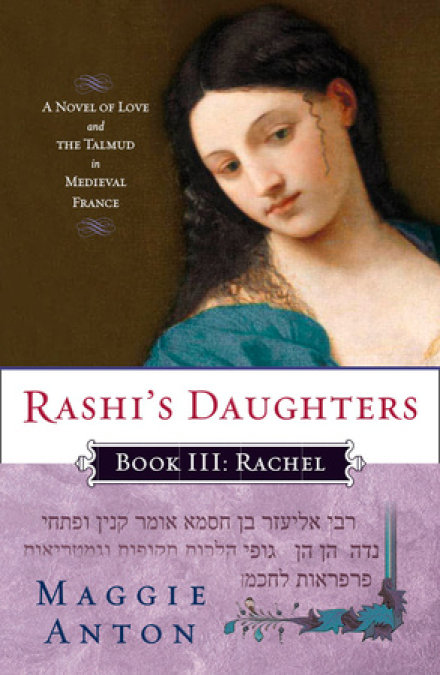 Rashi's Daughters, Book III: Rachel