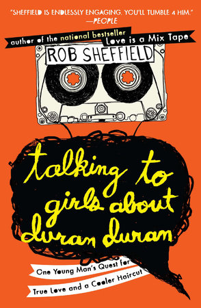 Talking to Girls About Duran Duran Book Cover Picture