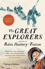 The Great Explorers by Robin Hanbury-Tenison | Penguin Random