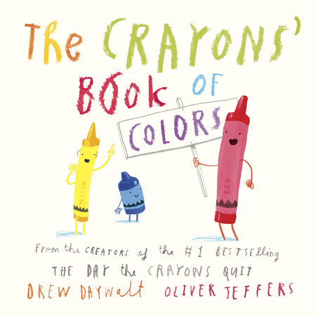 Download The Crayons Book Of Colors By Drew Daywalt Oliver Jeffers 9780515157857 Penguinrandomhouse Com Books