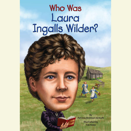 Who Was Laura Ingalls Wilder? Cover