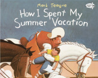 Book cover for How I Spent My Summer Vacation
