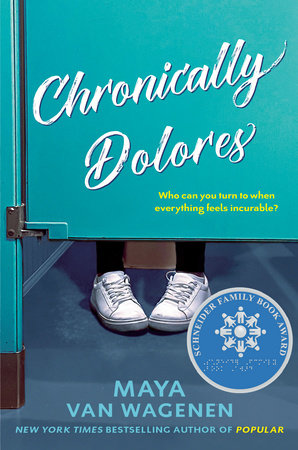 Chronically Dolores by Maya Van Wagenen: 9780525426820 |  : Books