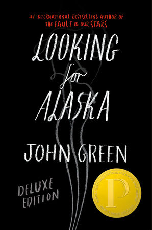 Looking for Alaska Special 10th Anniversary Edition by John Green