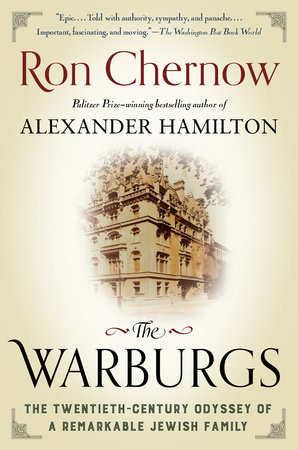 The Warburgs by Ron Chernow 9780525431831 PenguinRandomHouse