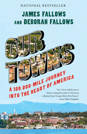 Our Towns by James Fallows Deborah Fallows 9780525432449