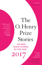 The O. Henry Prize Stories 2017 