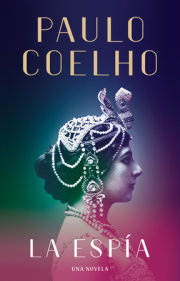 La Espía. Una novela sobre Mata Hari / The Spy 