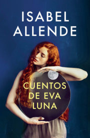 Cuentos de Eva Luna / The Stories of Eva Luna