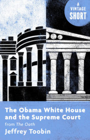 The Obama White House and the Supreme Court 