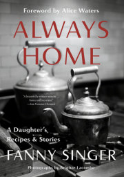 Always Home: A Daughter's Recipes & Stories 