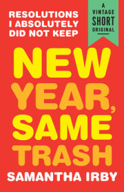 New Year, Same Trash 