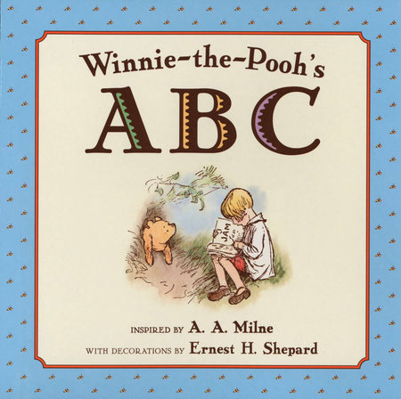 Winnie-The-Pooh's ABC Book by A. A. Milne: 9780525472803