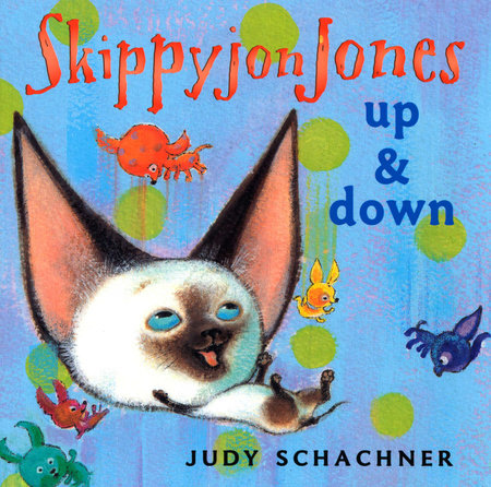 Skippyjon Jones: Up and Down