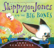 Skippyjon Jones and the Big Bones