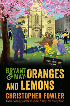Bryant & May: Oranges and Lemons