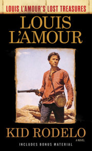 Kid Rodelo (Louis L'Amour's Lost Treasures) 