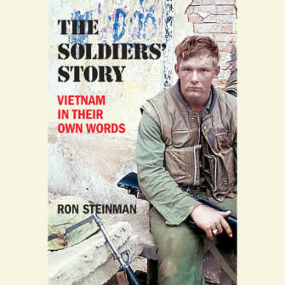 The Soldiers' Story by Ron Steinman | Penguin Random House Audio