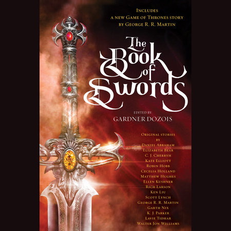 The Book of Swords by George R. R. Martin, Robin Hobb, Scott Lynch & Garth Nix
