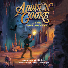 Addison Cooke and the Tomb of the Khan Cover