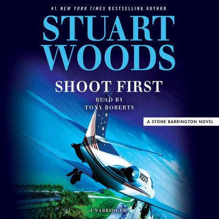 Shoot First by Stuart Woods