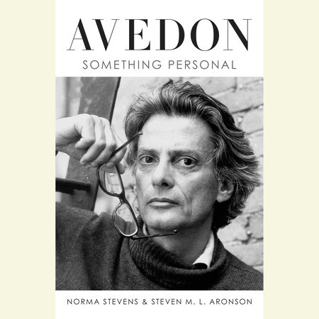 Avedon by Norma Stevens & Steven M. L. Aronson