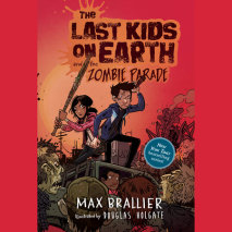 The Last Kids on Earth and the Zombie Parade Cover