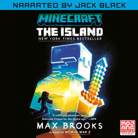 Minecraft: The Island (Narrated by Jack Black) by Max Brooks