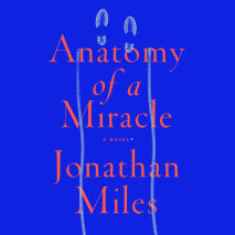 Anatomy of a Miracle Cover