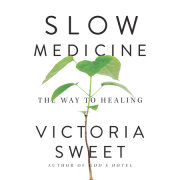 Slow Medicine 