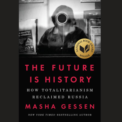 The Future Is History (National Book Award Winner) cover
