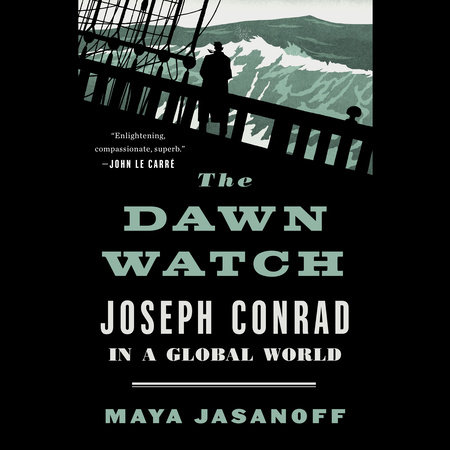 The Dawn Watch by Maya Jasanoff