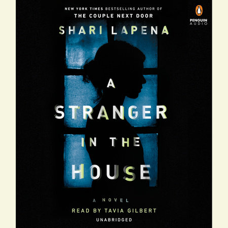 A Stranger in the House by Shari Lapena