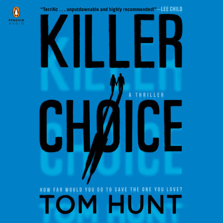 Killer Choice by Tom Hunt