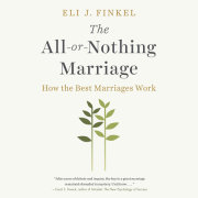 The All-or-Nothing Marriage 