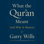 What the Qur'an Meant