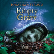 Lockwood & Co., Book Five The Empty Grave 