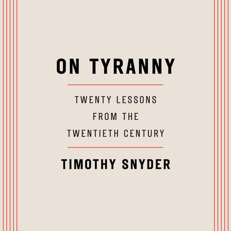 On Tyranny by Timothy Snyder