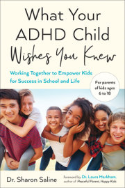 What Your ADHD Child Wishes You Knew 