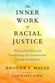 The Inner Work of Racial Justice 