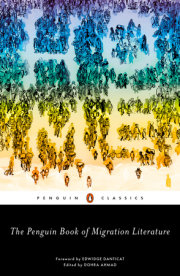 The Penguin Book of Migration Literature 