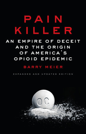 Pain Killer by Barry Meier