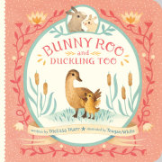 Bunny Roo and Duckling Too 
