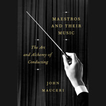 Maestros and Their Music Cover