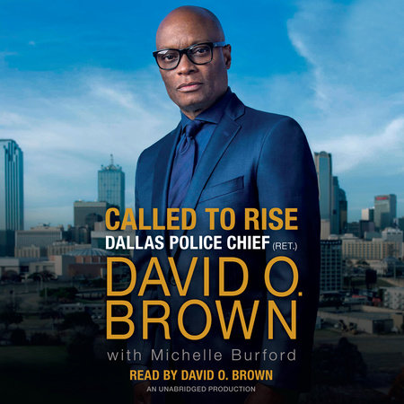 Called to Rise by Chief David O. Brown & Michelle Burford