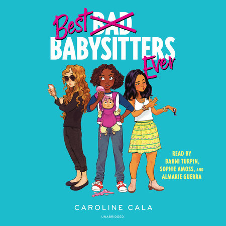 Best Babysitters Ever by Caroline Cala