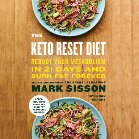 The Keto Reset Diet by Mark Sisson & Brad Kearns